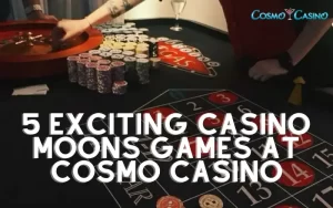 Casino Moons Games